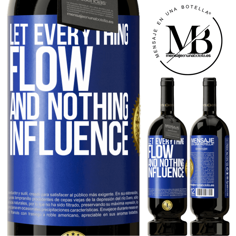 29,95 € Free Shipping | Red Wine Premium Edition MBS® Reserva Let everything flow and nothing influence Blue Label. Customizable label Reserva 12 Months Harvest 2014 Tempranillo