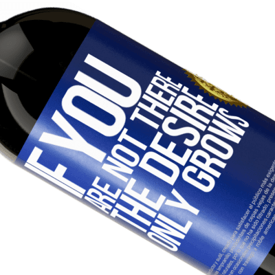 Unique & Personal Expressions. «If you are not there, the desire only grows» Premium Edition MBS® Reserve
