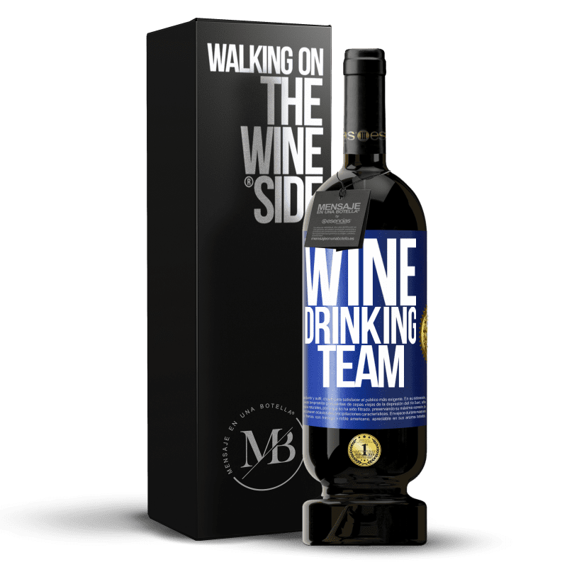49,95 € Free Shipping | Red Wine Premium Edition MBS® Reserve Wine drinking team Blue Label. Customizable label Reserve 12 Months Harvest 2016 Tempranillo