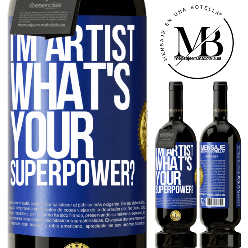 29,95 € Free Shipping | Red Wine Premium Edition MBS® Reserva I'm artist. What's your superpower? Blue Label. Customizable label Reserva 12 Months Harvest 2014 Tempranillo