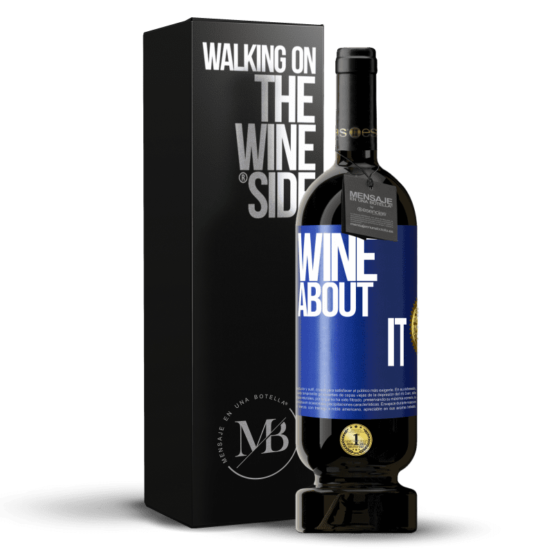 49,95 € Free Shipping | Red Wine Premium Edition MBS® Reserve Wine about it Blue Label. Customizable label Reserve 12 Months Harvest 2014 Tempranillo