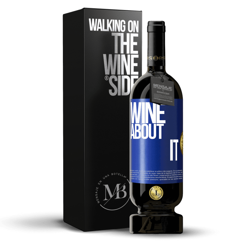49,95 € Free Shipping | Red Wine Premium Edition MBS® Reserve Wine about it Blue Label. Customizable label Reserve 12 Months Harvest 2016 Tempranillo