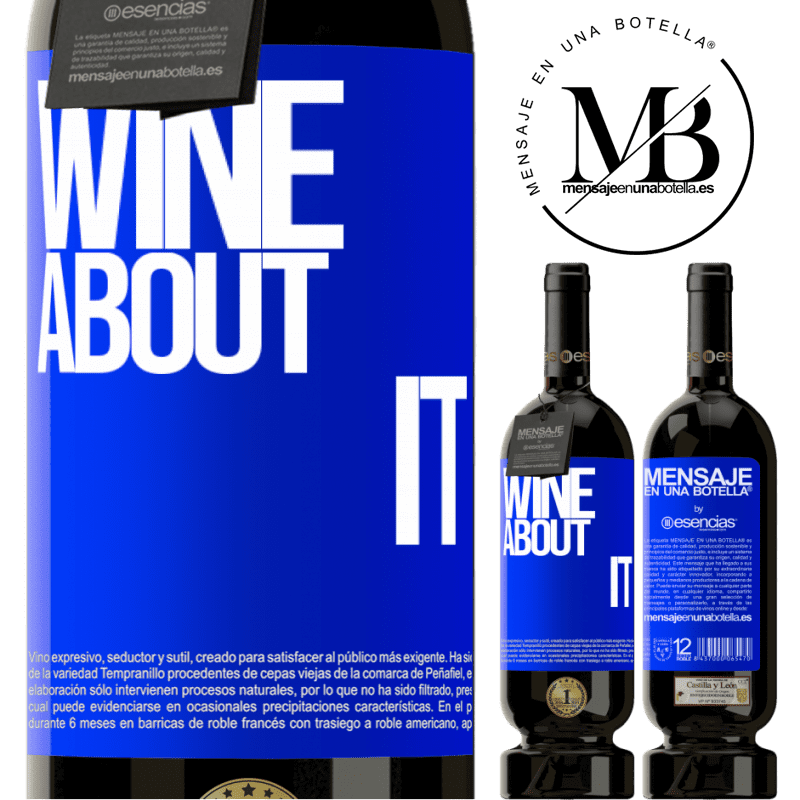 «Wine about it» Édition Premium MBS® Réserve
