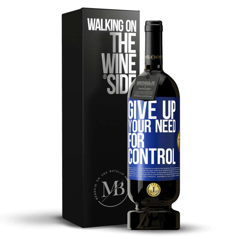 49,95 € Free Shipping | Red Wine Premium Edition MBS® Reserve Give up your need for control Blue Label. Customizable label Reserve 12 Months Harvest 2014 Tempranillo