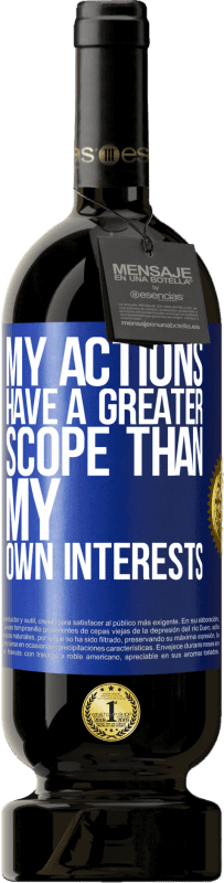«My actions have a greater scope than my own interests» Premium Edition MBS® Reserve