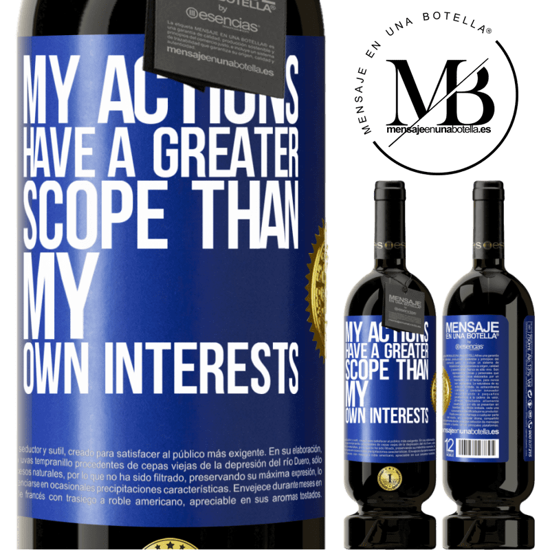 29,95 € Free Shipping | Red Wine Premium Edition MBS® Reserva My actions have a greater scope than my own interests Blue Label. Customizable label Reserva 12 Months Harvest 2014 Tempranillo