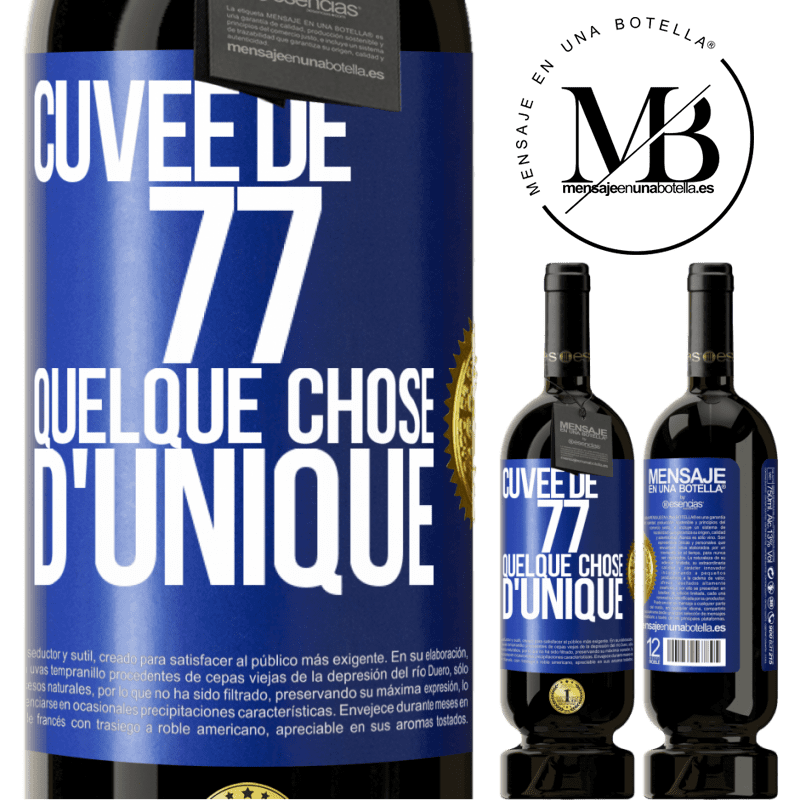 49,95 € Envoi gratuit | Vin rouge Édition Premium MBS® Réserve Cuvée de 77, quelque chose d'unique Étiquette Bleue. Étiquette personnalisable Réserve 12 Mois Récolte 2015 Tempranillo