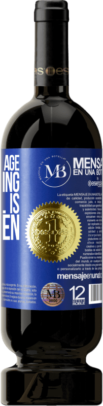 «At a certain age, the morning after pill is ibuprofen» Premium Edition MBS® Reserve