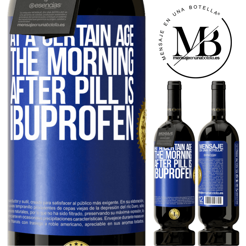 49,95 € Free Shipping | Red Wine Premium Edition MBS® Reserve At a certain age, the morning after pill is ibuprofen Blue Label. Customizable label Reserve 12 Months Harvest 2014 Tempranillo