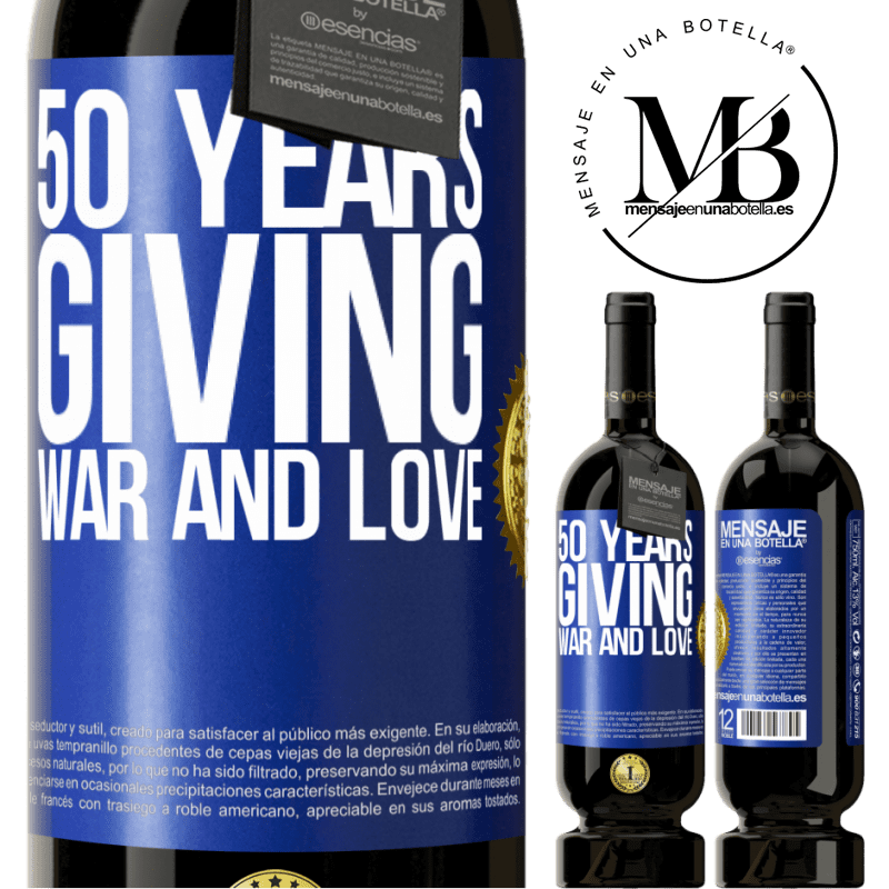 29,95 € Free Shipping | Red Wine Premium Edition MBS® Reserva 50 years giving war and love Blue Label. Customizable label Reserva 12 Months Harvest 2014 Tempranillo