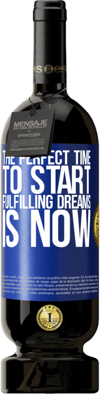 «The perfect time to start fulfilling dreams is now» Premium Edition MBS® Reserve