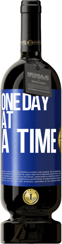 49,95 € Free Shipping | Red Wine Premium Edition MBS® Reserve One day at a time Blue Label. Customizable label Reserve 12 Months Harvest 2016 Tempranillo