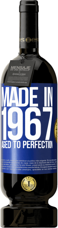 49,95 € | Красное вино Premium Edition MBS® Бронировать Сделано в 1967 году. В совершенстве Синяя метка. Настраиваемая этикетка Бронировать 12 Месяцы Урожай 2014 Tempranillo