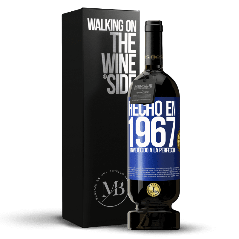 49,95 € Envío gratis | Vino Tinto Edición Premium MBS® Reserva Hecho en 1967. Envejecido a la perfección Etiqueta Azul. Etiqueta personalizable Reserva 12 Meses Cosecha 2015 Tempranillo