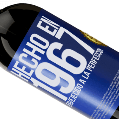 Expresiones Únicas y Personales. «Hecho en 1967. Envejecido a la perfección» Edición Premium MBS® Reserva