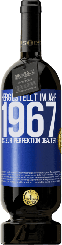 49,95 € | Rotwein Premium Ausgabe MBS® Reserve Hergestellt im Jahr 1967. Bis zur Perfektion gealtert Blaue Markierung. Anpassbares Etikett Reserve 12 Monate Ernte 2014 Tempranillo