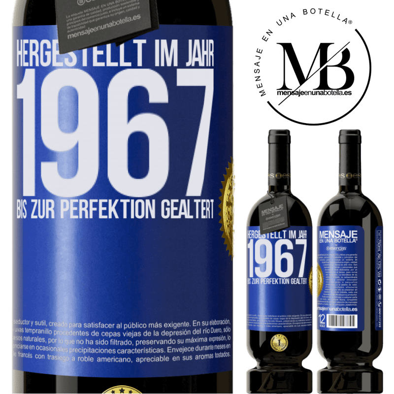 49,95 € Kostenloser Versand | Rotwein Premium Ausgabe MBS® Reserve Hergestellt im Jahr 1967. Bis zur Perfektion gealtert Blaue Markierung. Anpassbares Etikett Reserve 12 Monate Ernte 2015 Tempranillo