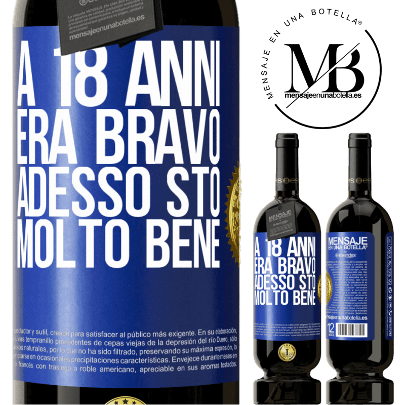 49,95 € Spedizione Gratuita | Vino rosso Edizione Premium MBS® Riserva A 18 anni era bravo. Adesso sto molto bene Etichetta Blu. Etichetta personalizzabile Riserva 12 Mesi Raccogliere 2015 Tempranillo