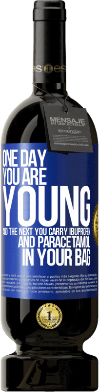 «ある日あなたは若く、次の日はあなたのバッグにイブプロフェンとパラセタモールを運びます» プレミアム版 MBS® 予約する