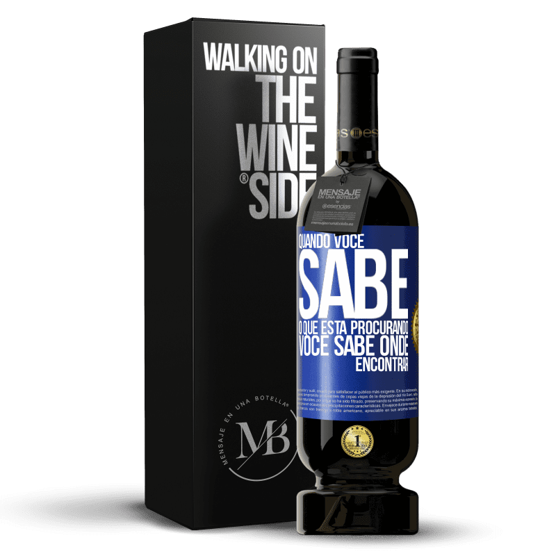 49,95 € Envio grátis | Vinho tinto Edição Premium MBS® Reserva Quando você sabe o que está procurando, você sabe onde encontrar Etiqueta Azul. Etiqueta personalizável Reserva 12 Meses Colheita 2014 Tempranillo