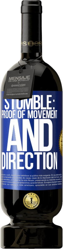 «Stumble: proof of movement and direction» Premium Edition MBS® Reserve