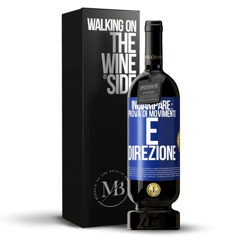 49,95 € Spedizione Gratuita | Vino rosso Edizione Premium MBS® Riserva Inciampare: prova di movimento e direzione Etichetta Blu. Etichetta personalizzabile Riserva 12 Mesi Raccogliere 2014 Tempranillo