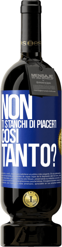 49,95 € Spedizione Gratuita | Vino rosso Edizione Premium MBS® Riserva Non ti stanchi di piacerti così tanto? Etichetta Blu. Etichetta personalizzabile Riserva 12 Mesi Raccogliere 2015 Tempranillo