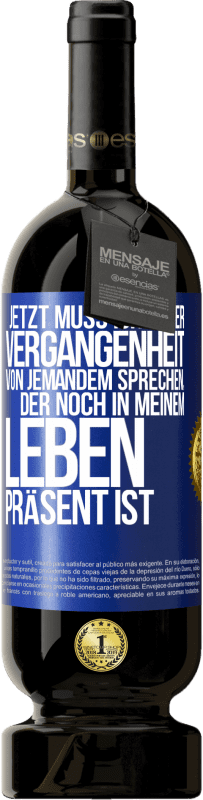 «Jetzt muss ich in der Vergangenheit von jemandem sprechen, der noch in meinem Leben präsent ist» Premium Ausgabe MBS® Reserve