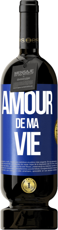 49,95 € | Vin rouge Édition Premium MBS® Réserve Amour de ma vie Étiquette Bleue. Étiquette personnalisable Réserve 12 Mois Récolte 2015 Tempranillo