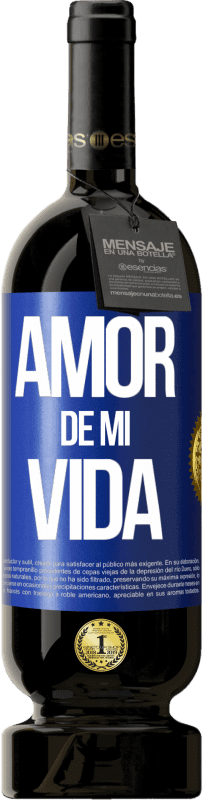 49,95 € Envío gratis | Vino Tinto Edición Premium MBS® Reserva Amor de mi vida Etiqueta Azul. Etiqueta personalizable Reserva 12 Meses Cosecha 2016 Tempranillo