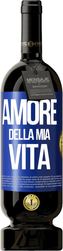 49,95 € Spedizione Gratuita | Vino rosso Edizione Premium MBS® Riserva Amore della mia vita Etichetta Blu. Etichetta personalizzabile Riserva 12 Mesi Raccogliere 2016 Tempranillo