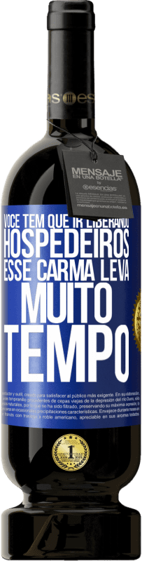 «Você tem que ir liberando hospedeiros, esse carma leva muito tempo» Edição Premium MBS® Reserva