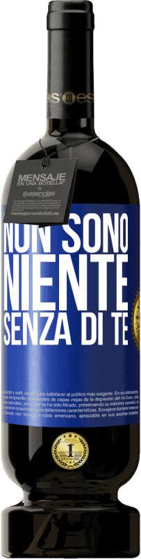 49,95 € Spedizione Gratuita | Vino rosso Edizione Premium MBS® Riserva Non sono niente senza di te Etichetta Blu. Etichetta personalizzabile Riserva 12 Mesi Raccogliere 2016 Tempranillo