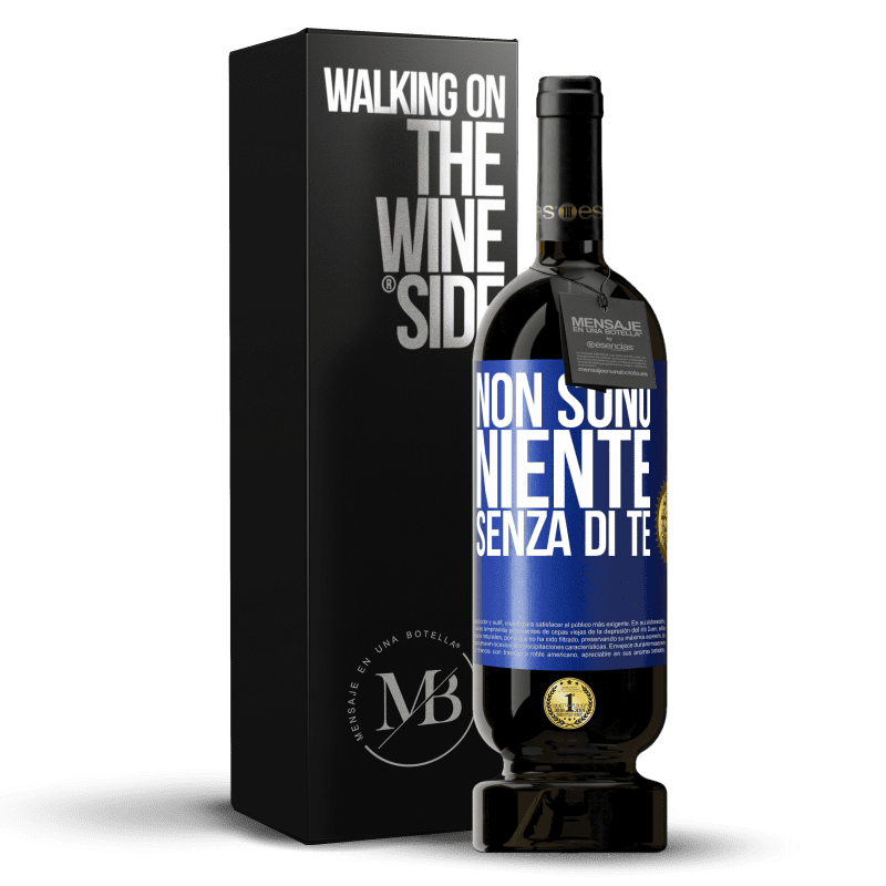 49,95 € Spedizione Gratuita | Vino rosso Edizione Premium MBS® Riserva Non sono niente senza di te Etichetta Blu. Etichetta personalizzabile Riserva 12 Mesi Raccogliere 2014 Tempranillo