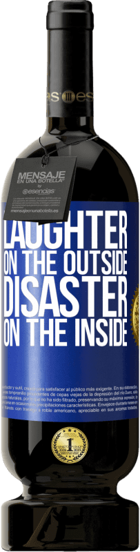 «Laughter on the outside, disaster on the inside» Premium Edition MBS® Reserve