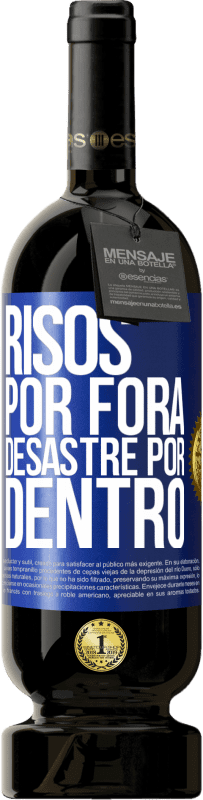 49,95 € Envio grátis | Vinho tinto Edição Premium MBS® Reserva Risos por fora, desastre por dentro Etiqueta Azul. Etiqueta personalizável Reserva 12 Meses Colheita 2014 Tempranillo