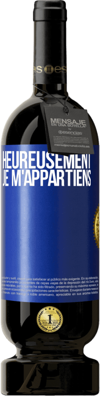 Envoi gratuit | Vin rouge Édition Premium MBS® Réserve Heureusement, je m'appartiens Étiquette Bleue. Étiquette personnalisable Réserve 12 Mois Récolte 2014 Tempranillo