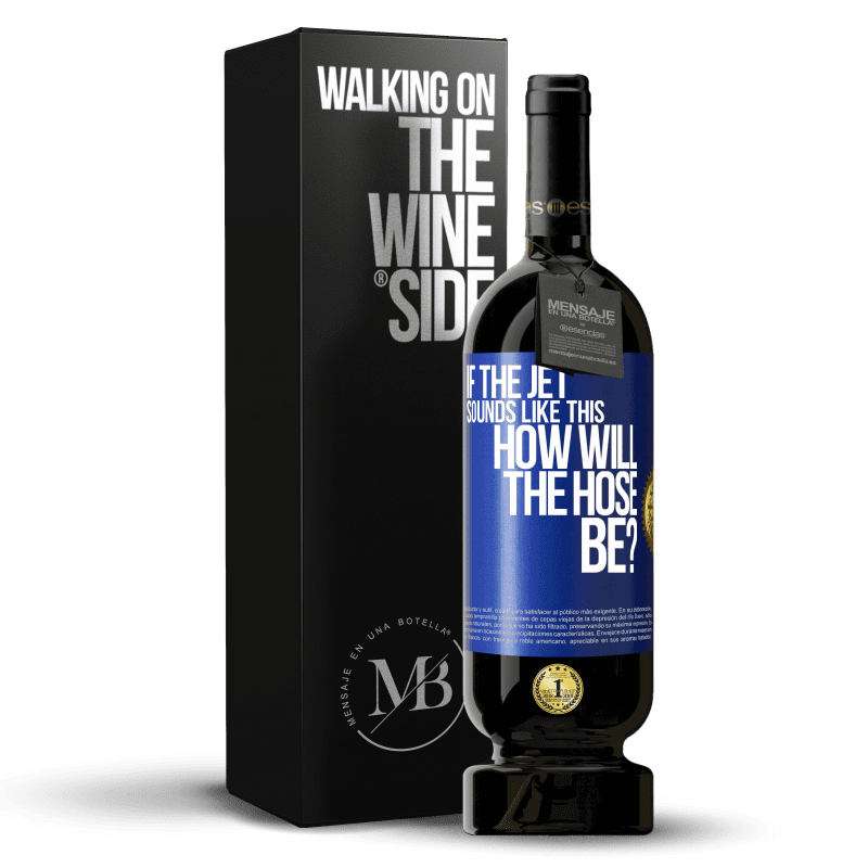 49,95 € Free Shipping | Red Wine Premium Edition MBS® Reserve If the jet sounds like this, how will the hose be? Blue Label. Customizable label Reserve 12 Months Harvest 2014 Tempranillo