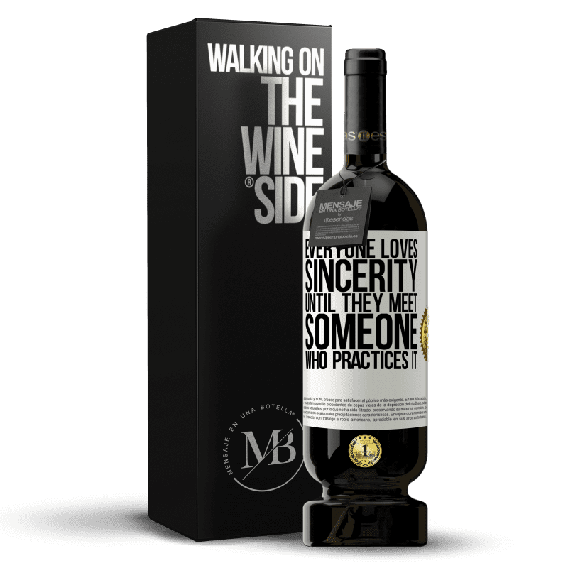 49,95 € Free Shipping | Red Wine Premium Edition MBS® Reserve Everyone loves sincerity. Until they meet someone who practices it White Label. Customizable label Reserve 12 Months Harvest 2014 Tempranillo
