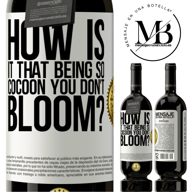 49,95 € Free Shipping | Red Wine Premium Edition MBS® Reserve how is it that being so cocoon you don't bloom? White Label. Customizable label Reserve 12 Months Harvest 2015 Tempranillo