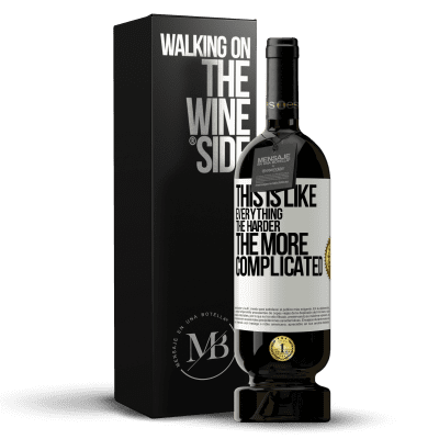 «This is like everything, the harder, the more complicated» Premium Edition MBS® Reserve