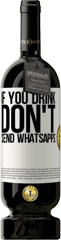«如果您喝酒，请不要发送whatsapps» 高级版 MBS® 预订