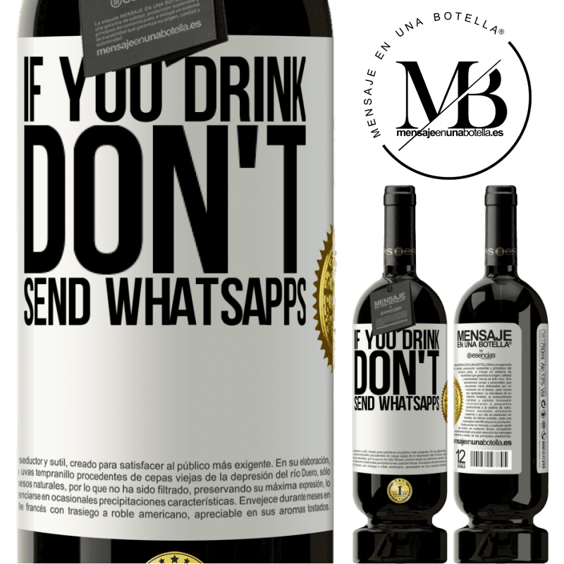 29,95 € Free Shipping | Red Wine Premium Edition MBS® Reserva If you drink, don't send whatsapps White Label. Customizable label Reserva 12 Months Harvest 2014 Tempranillo