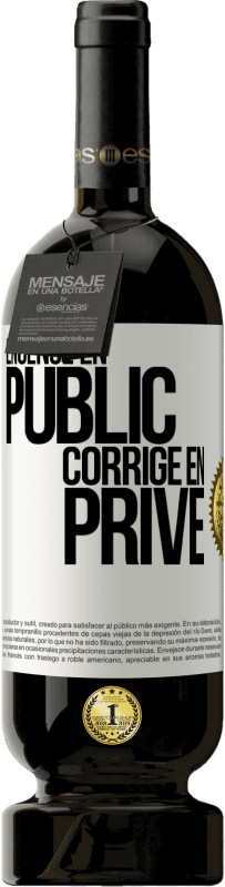 49,95 € Envoi gratuit | Vin rouge Édition Premium MBS® Réserve Encense en public, corrige en privé Étiquette Blanche. Étiquette personnalisable Réserve 12 Mois Récolte 2016 Tempranillo