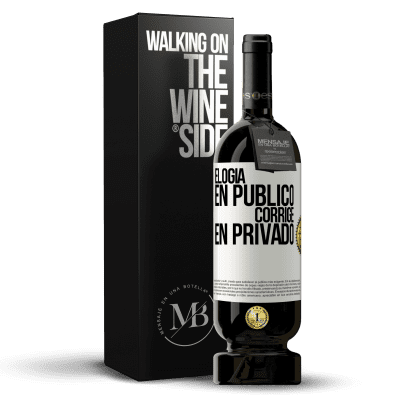 «Elogia en público, corrige en privado» Edición Premium MBS® Reserva