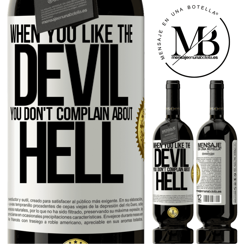 29,95 € Free Shipping | Red Wine Premium Edition MBS® Reserva When you like the devil you don't complain about hell White Label. Customizable label Reserva 12 Months Harvest 2014 Tempranillo