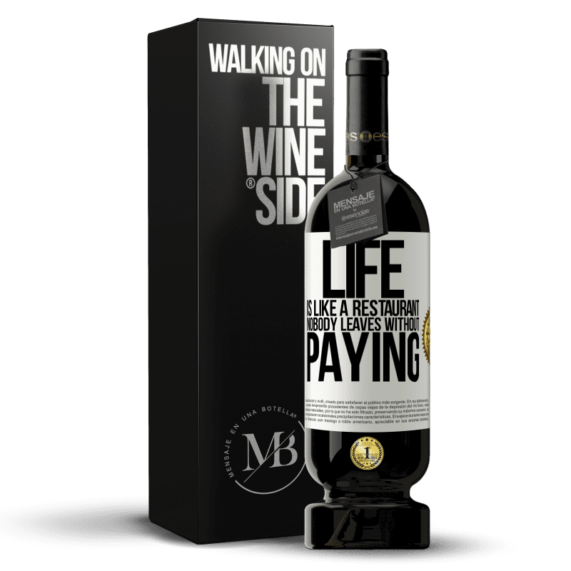 49,95 € Free Shipping | Red Wine Premium Edition MBS® Reserve Life is like a restaurant, nobody leaves without paying White Label. Customizable label Reserve 12 Months Harvest 2014 Tempranillo