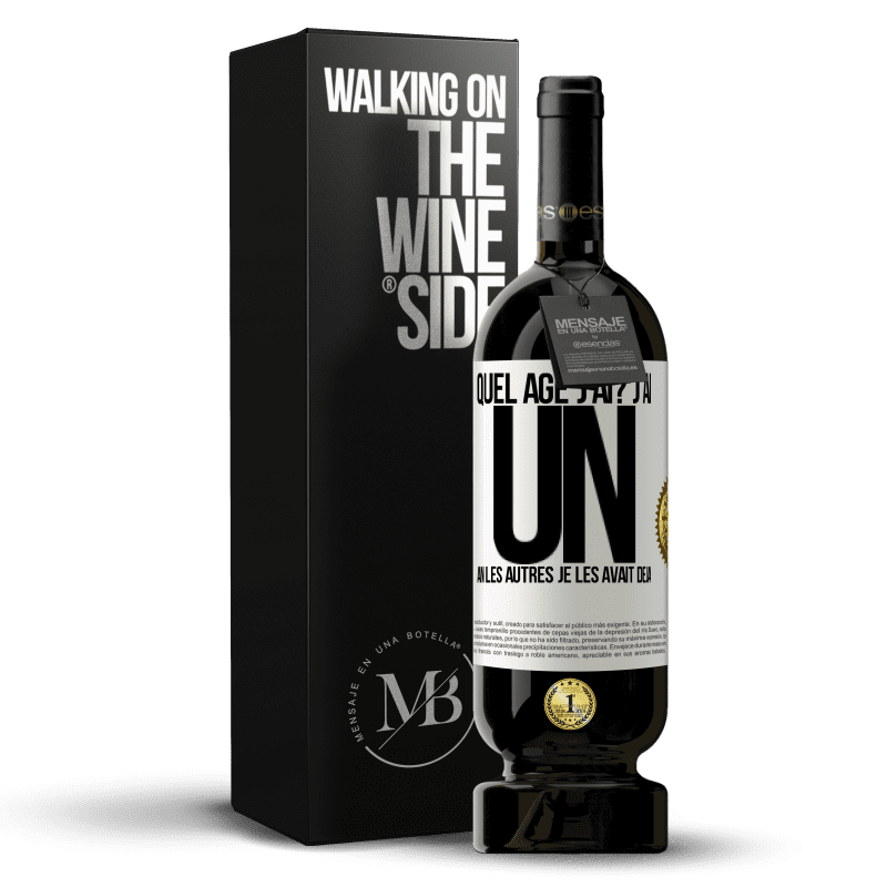 49,95 € Envoi gratuit | Vin rouge Édition Premium MBS® Réserve Quel âge j'ai? J'ai UN an. Les autres je les avait déjà Étiquette Blanche. Étiquette personnalisable Réserve 12 Mois Récolte 2016 Tempranillo