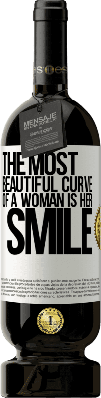 49,95 € | 红酒 高级版 MBS® 预订 女人最美丽的曲线是她的微笑 白标. 可自定义的标签 预订 12 个月 收成 2014 Tempranillo