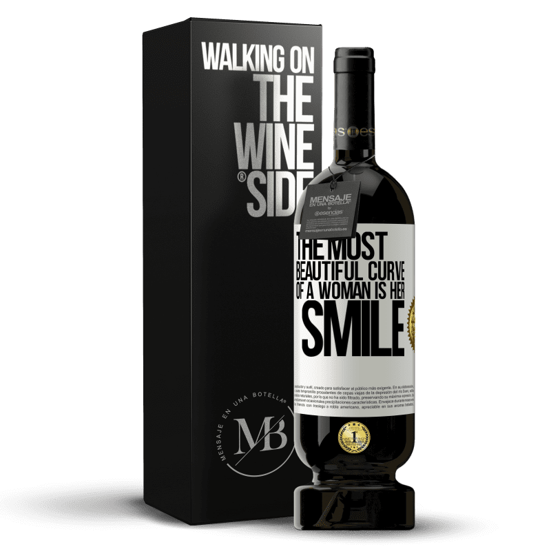 49,95 € Free Shipping | Red Wine Premium Edition MBS® Reserve The most beautiful curve of a woman is her smile White Label. Customizable label Reserve 12 Months Harvest 2015 Tempranillo